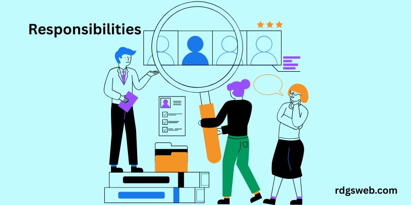 Major Responsibilities and Tasks