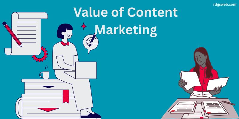 Value of Content Marketing