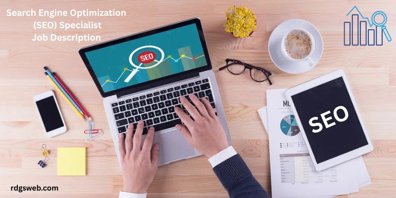 What Does an SEO Specialist Do? Roles, Skills & Job Overview